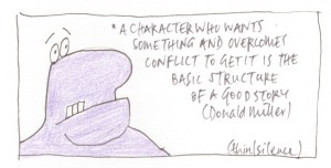 a character who wants something ...