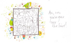 aw, now you've gone over the lines