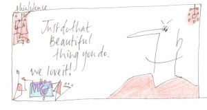 just do that beautiful thing you do ...