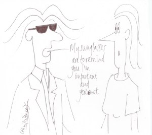 my sunglasses are to remind you i'm important ... 1