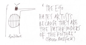 the ego hates artists ...
