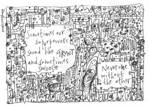 13 sometimes our superpowers